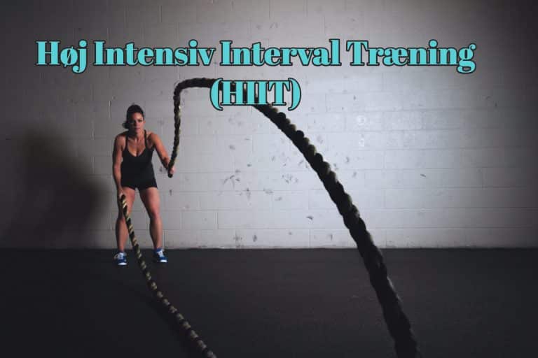 HIIT træningsprogram- Høj Intensiv Interval Træning